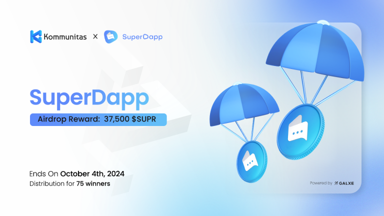 SuperDapp Airdrop Campaign | Kommunitas Blog